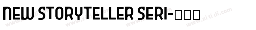 New Storyteller Seri字体转换